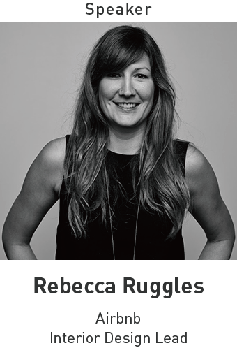 Rebecca Ruggles - Airbnb Interior Design Lead