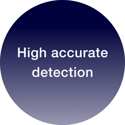 High accurate detection
