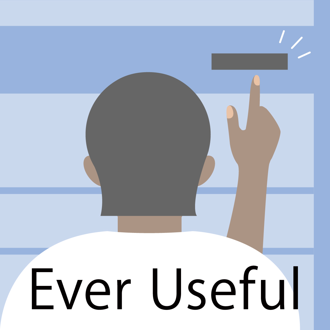 Ever Useful
