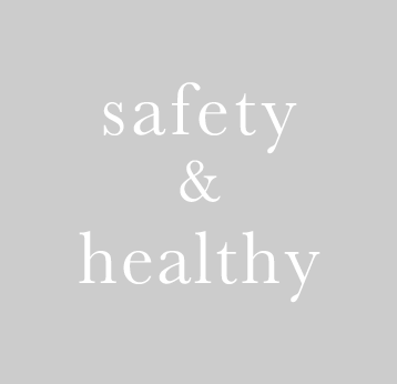 safety＆healthy